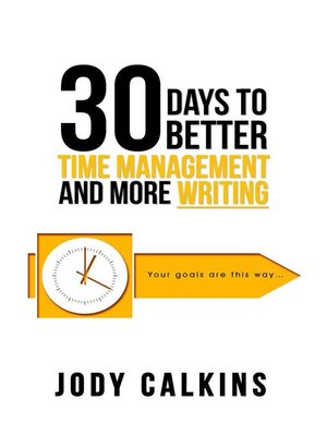 cover image of 30 Days to Better Time Management and More Writing